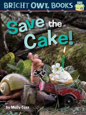 cover image of Save the Cake!